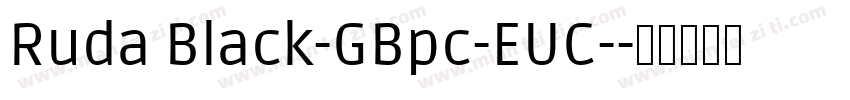 Ruda Black-GBpc-EUC-字体转换